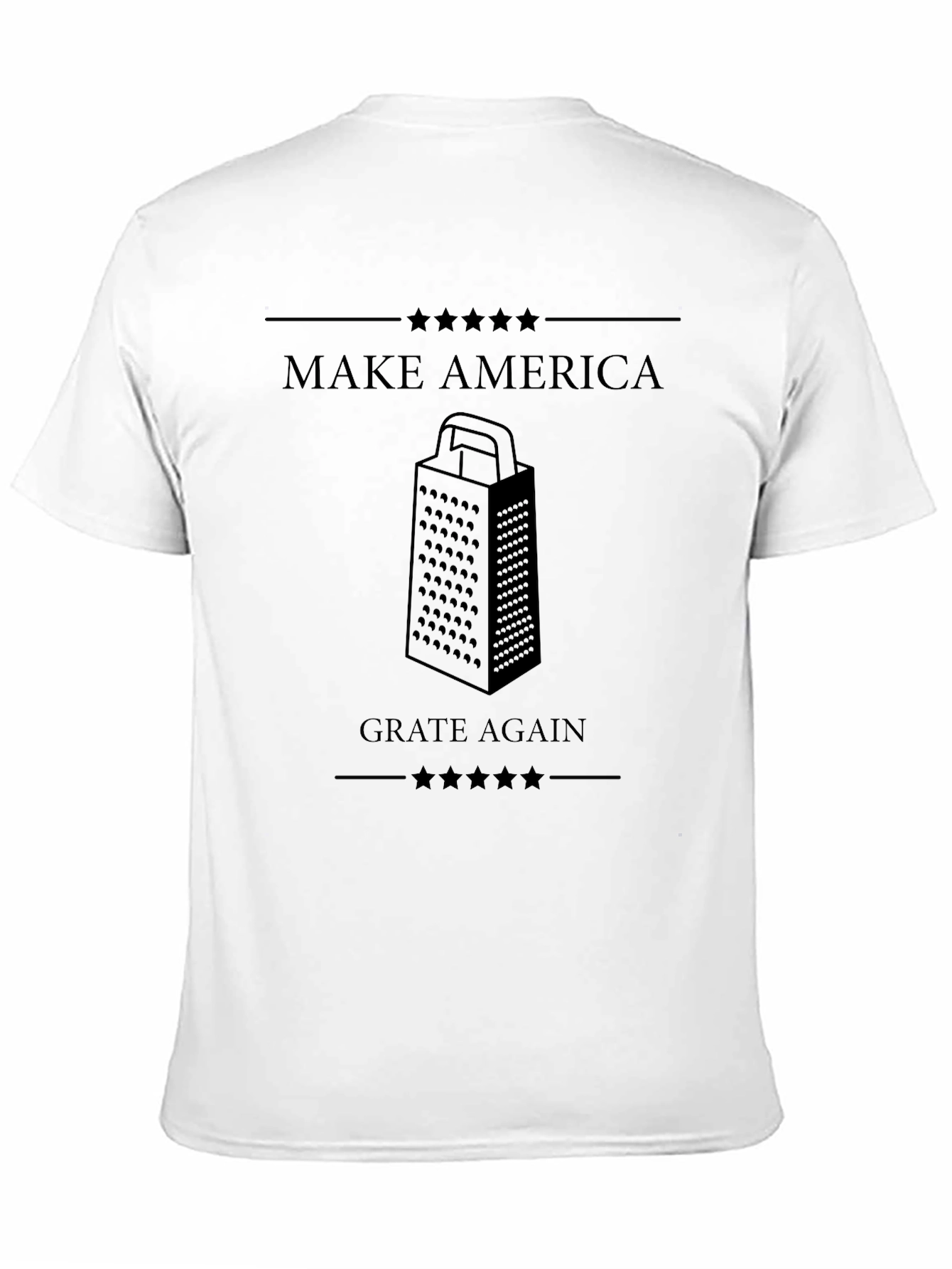 Make America Grate Again T-Shirt