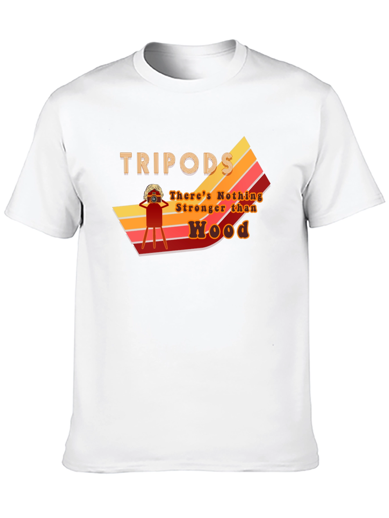 Tripods Theres Nothing Stronger Than Wood T-Shirt