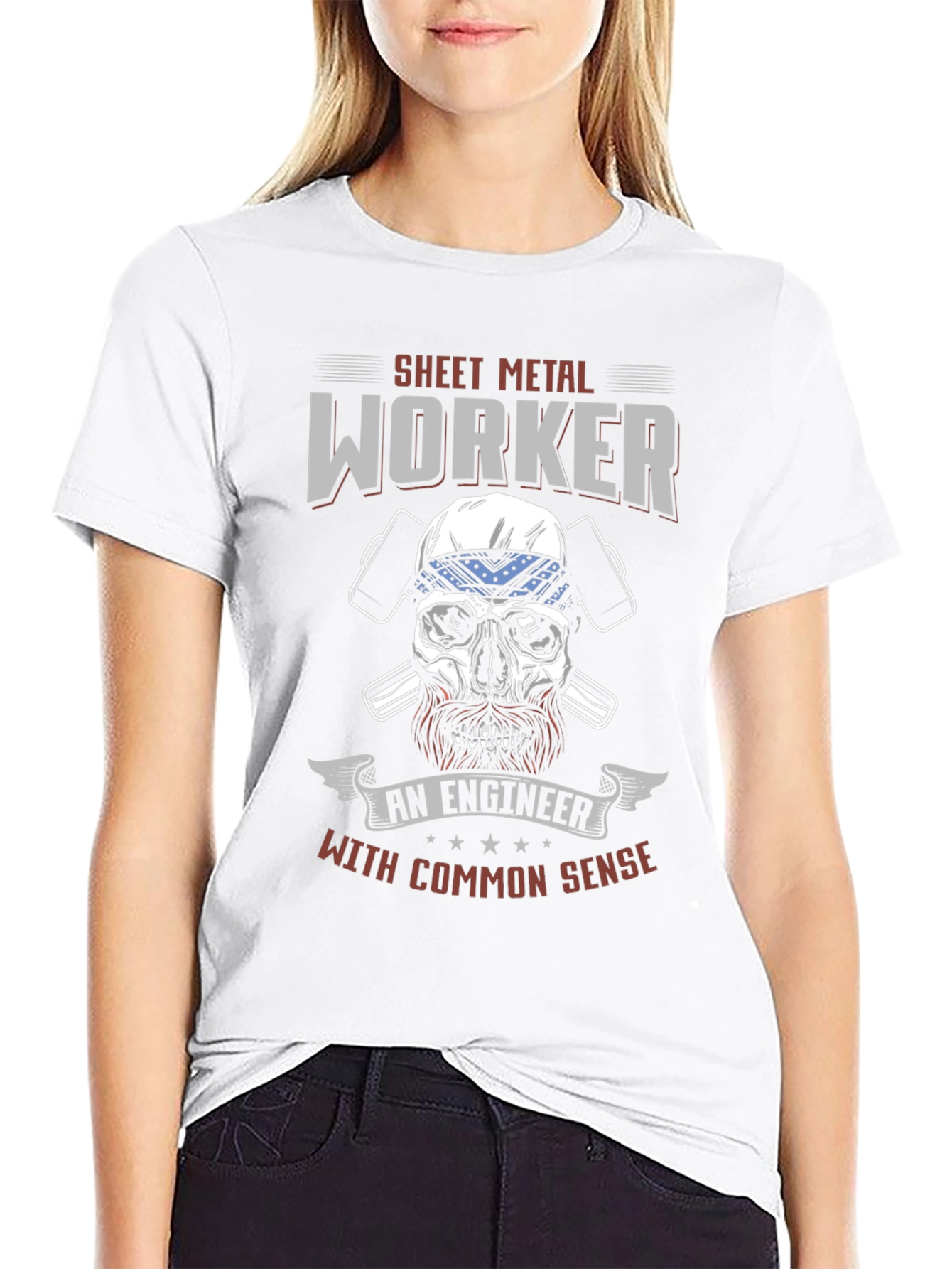 Sheet Metal Worker T-Shirt - Common Sense Engineer