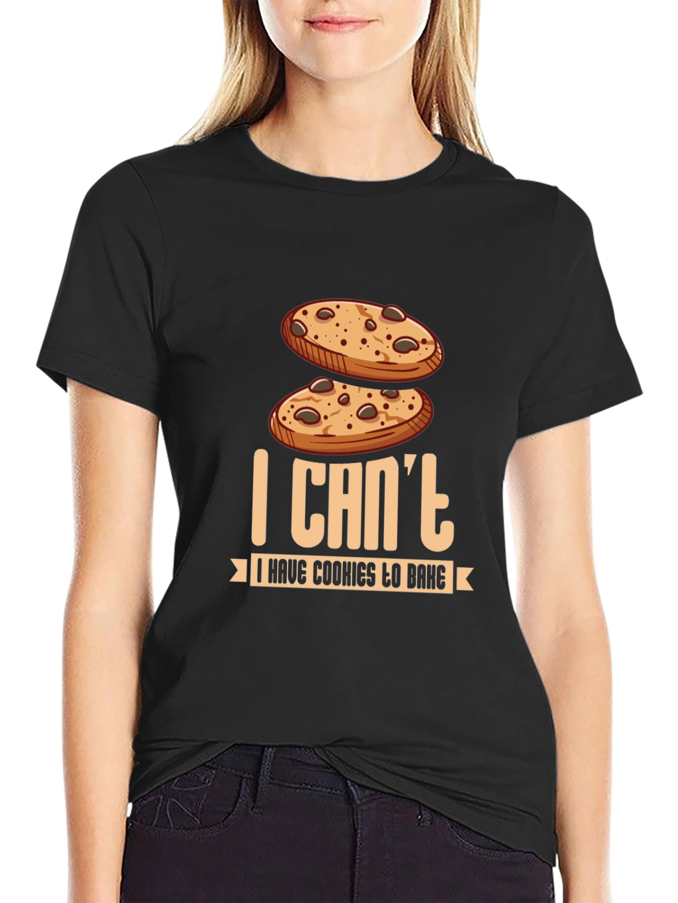 I Cant I Have Cookies to Bake T-Shirt