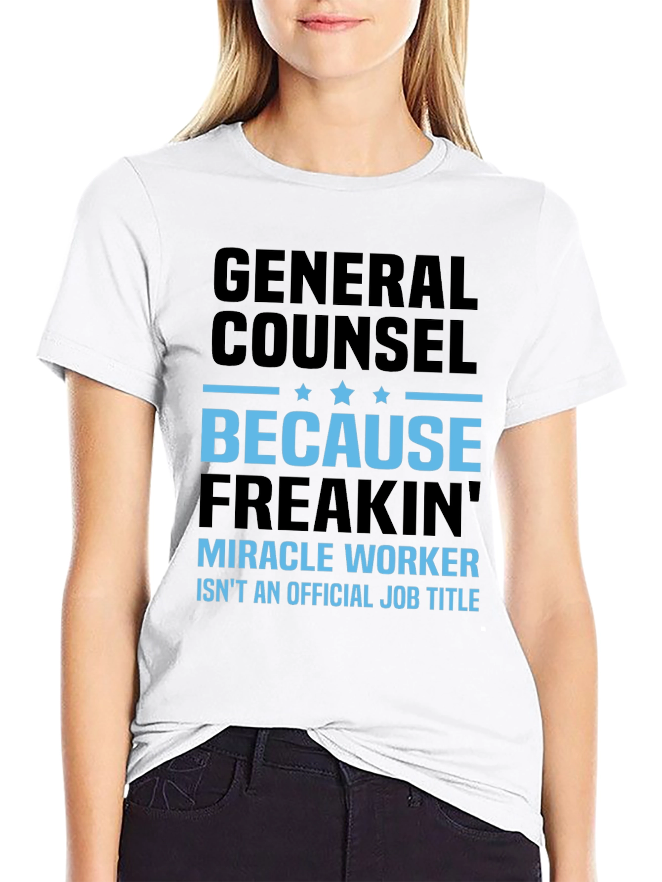 General Counsel Miracle Worker T-Shirt