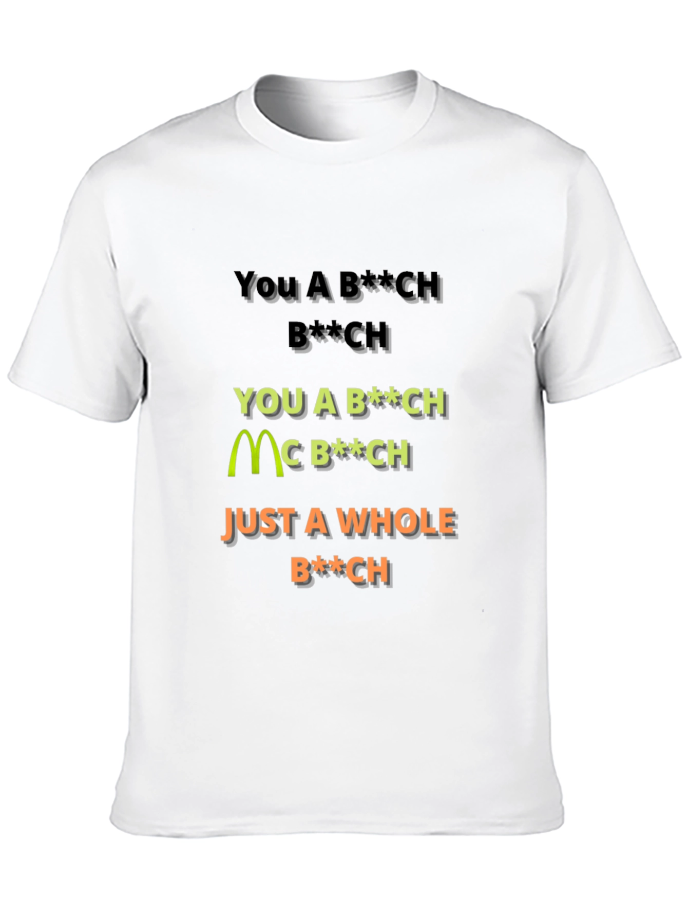 Offensive Slogan Graphic T-Shirt