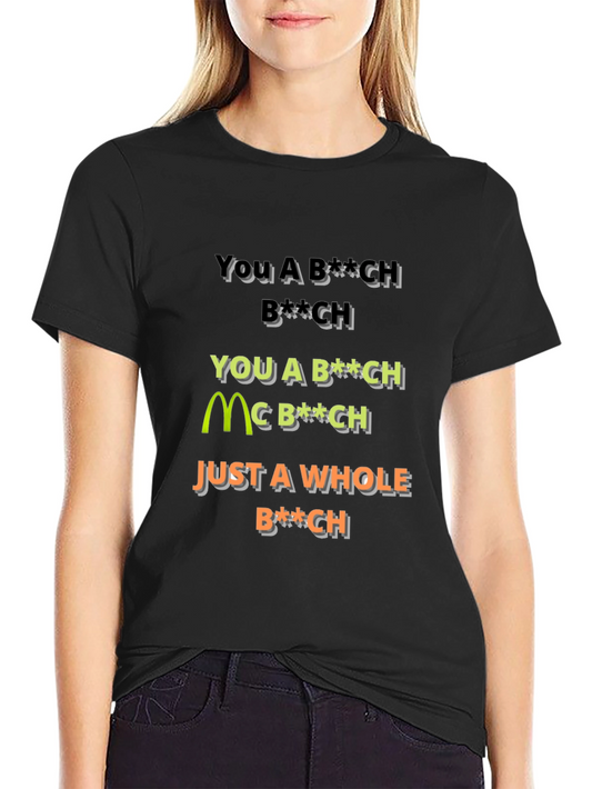 Offensive Slogan Graphic T-Shirt