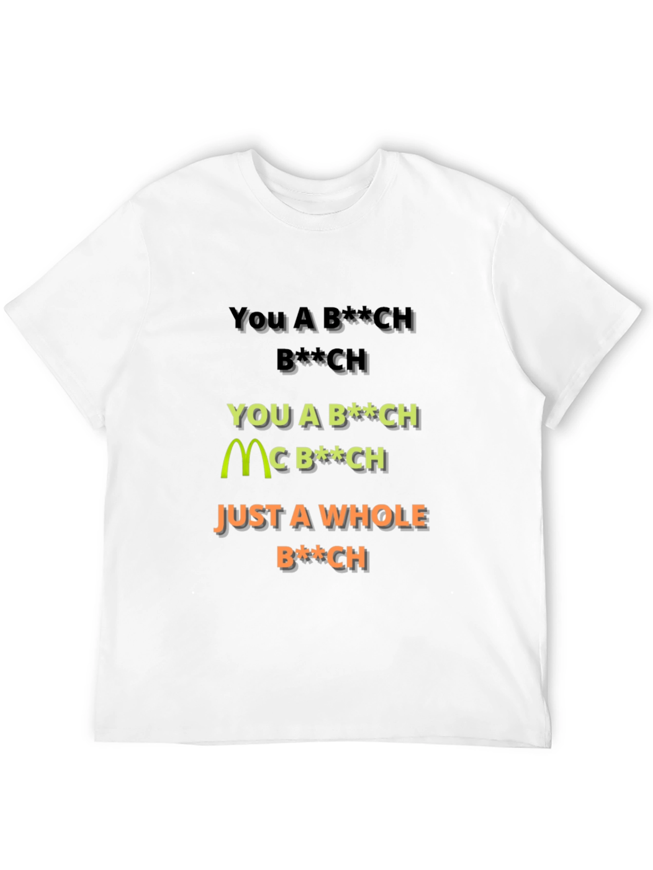Offensive Slogan Graphic T-Shirt