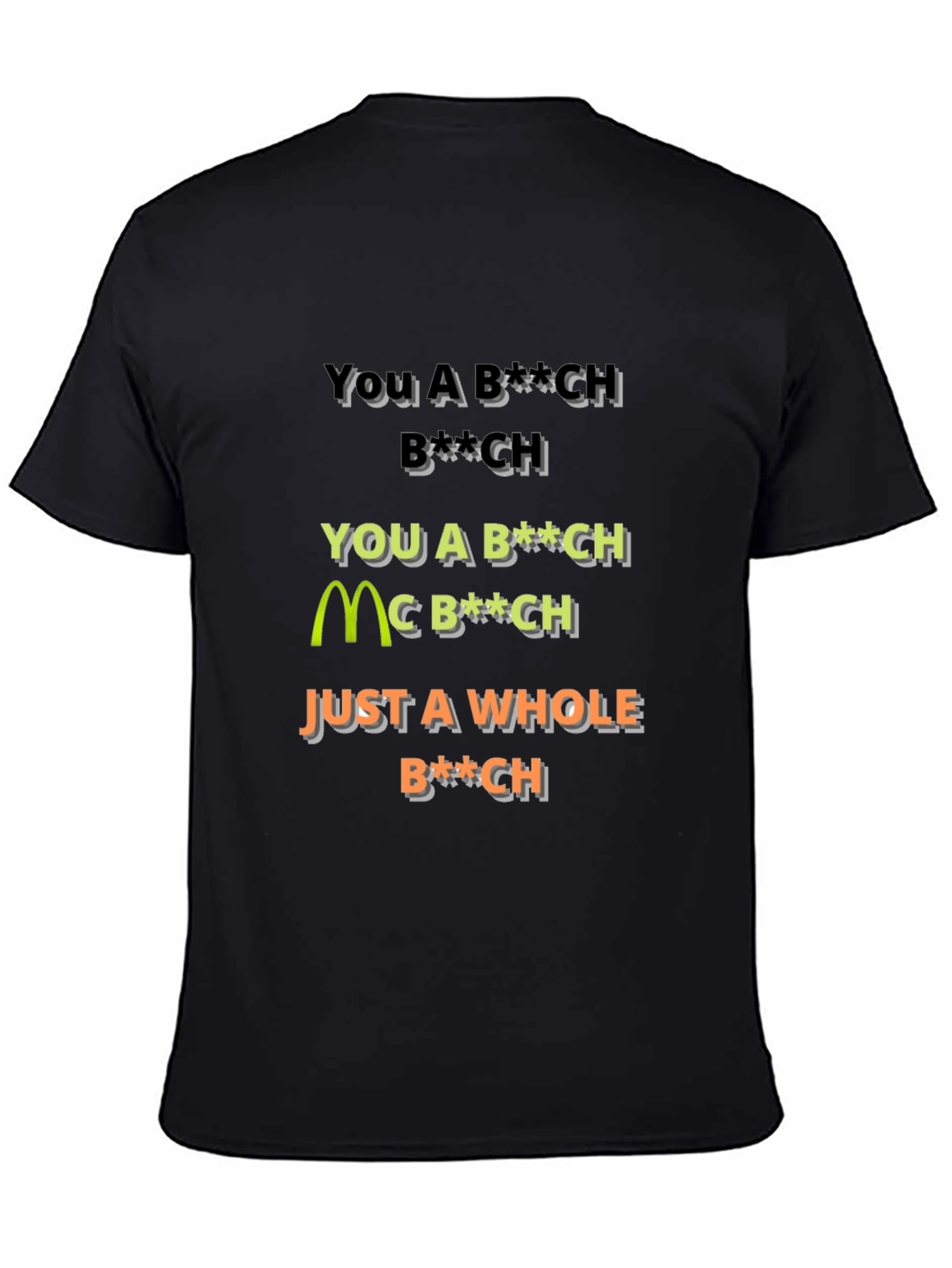 Offensive Slogan Graphic T-Shirt