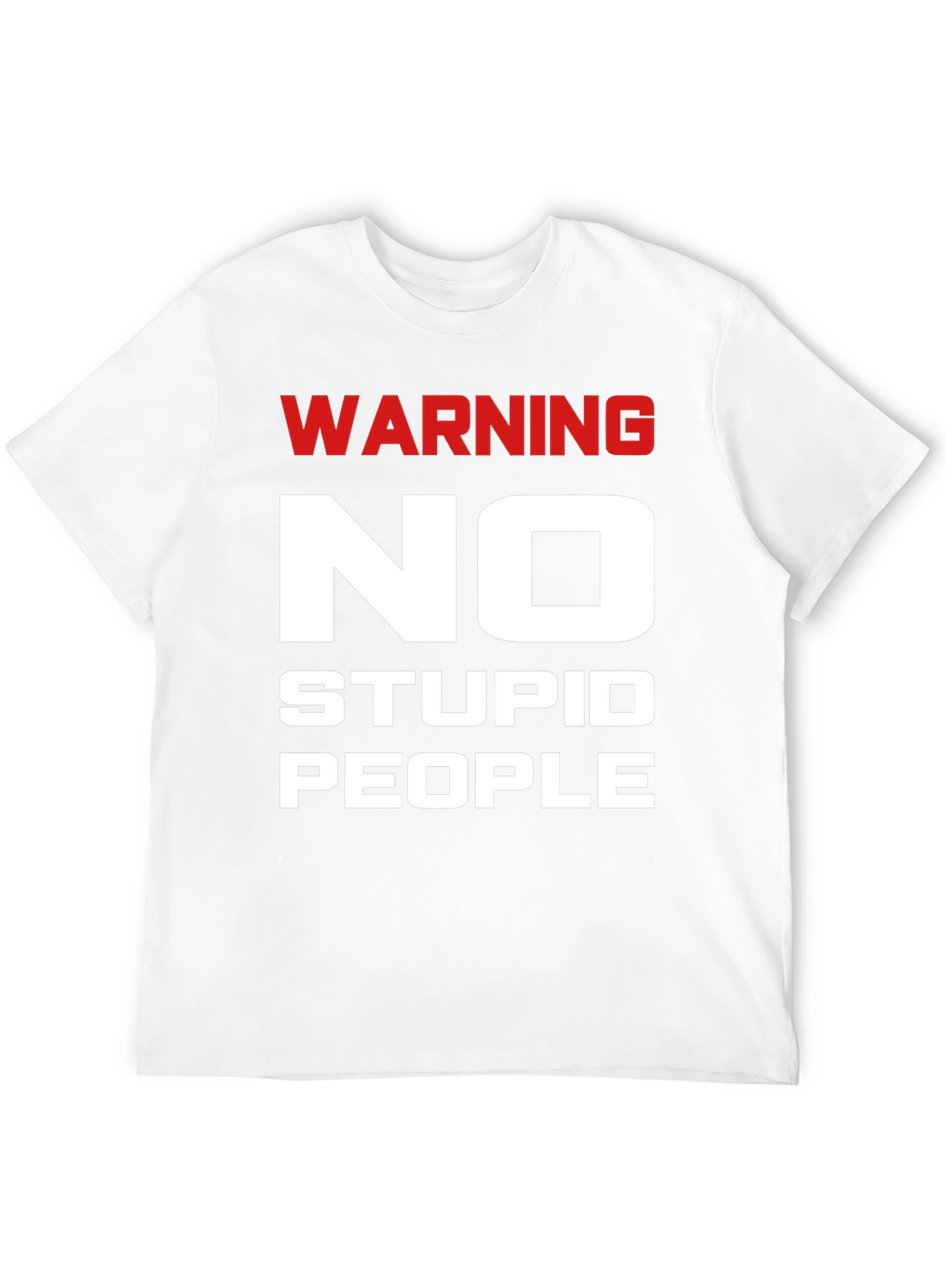 Warning No Stupid People Black T-Shirt
