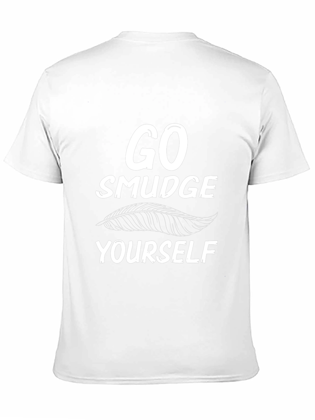 Go Smudge Yourself Graphic Tee - Soft Cotton Blend