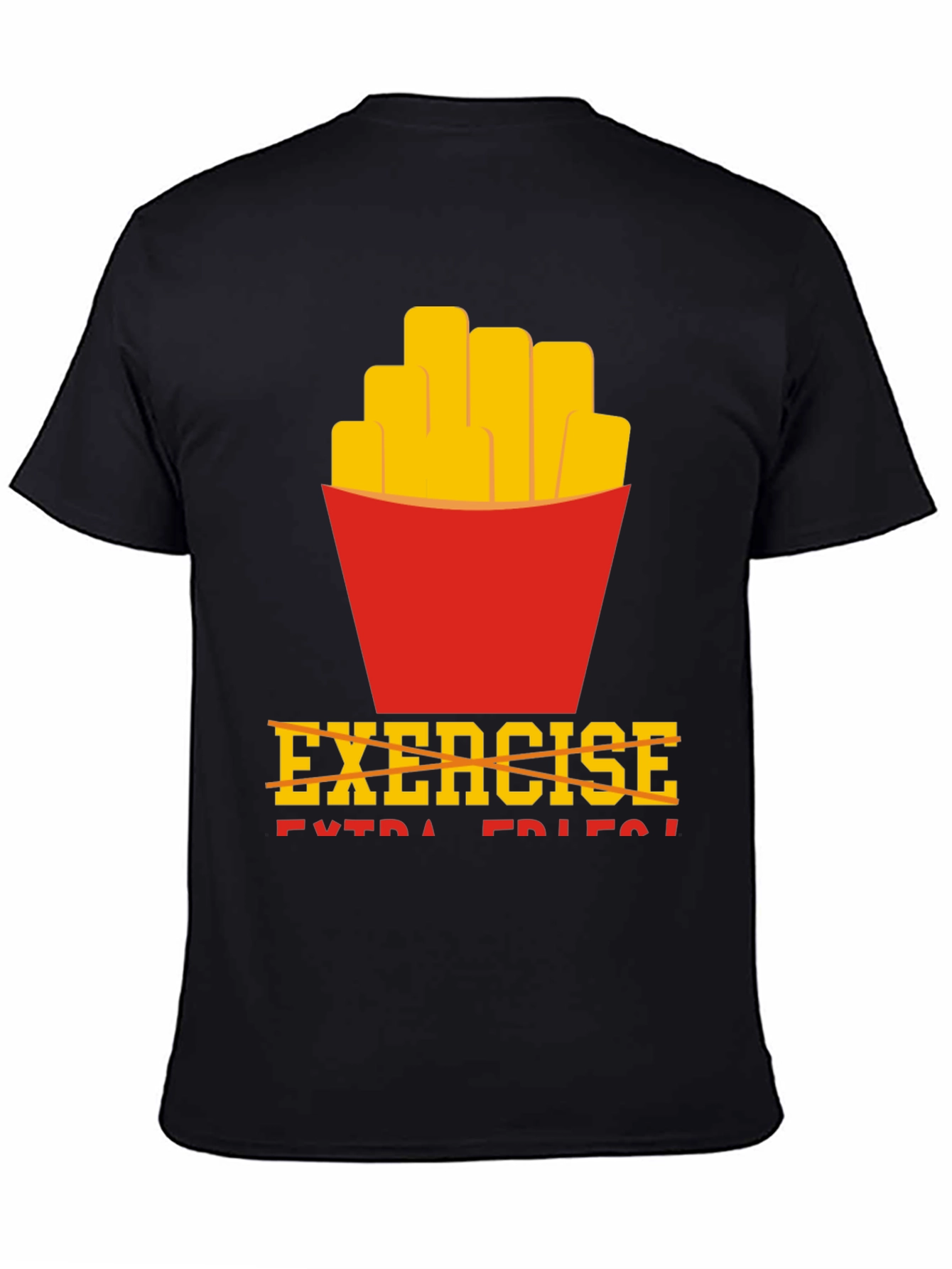 Funny Exercise Extra Fries T-Shirt