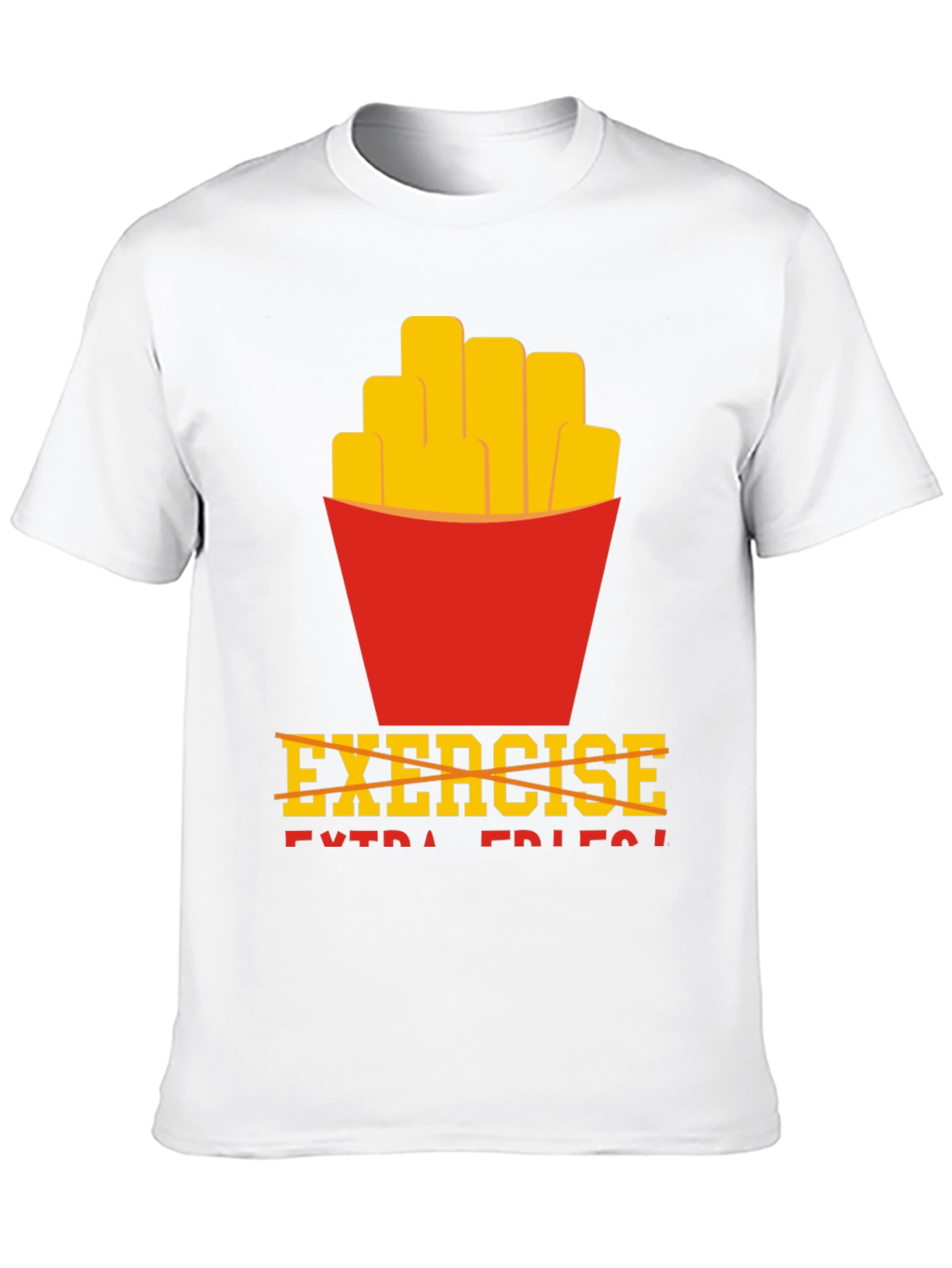 Funny Exercise Extra Fries T-Shirt