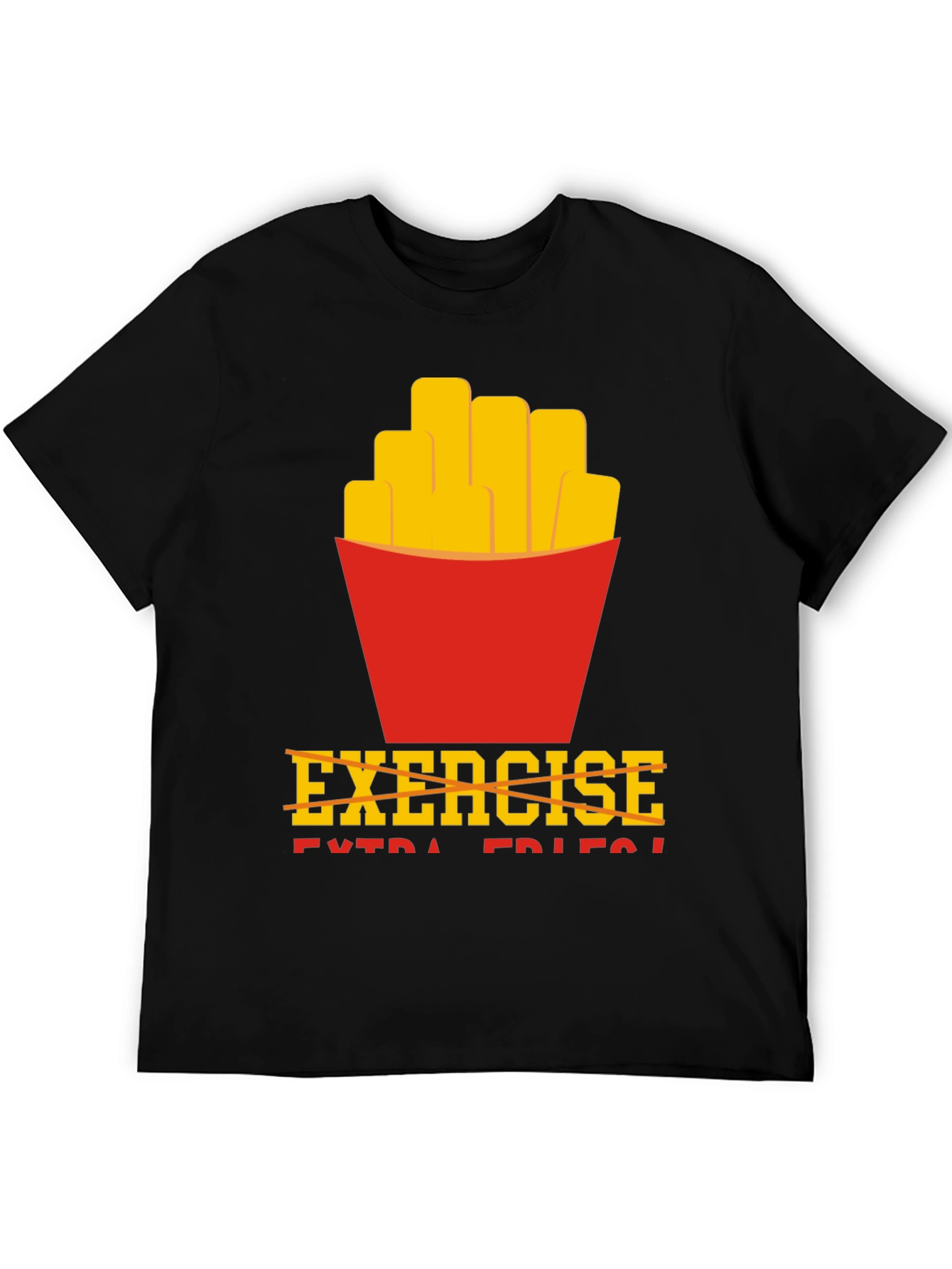 Funny Exercise Extra Fries T-Shirt