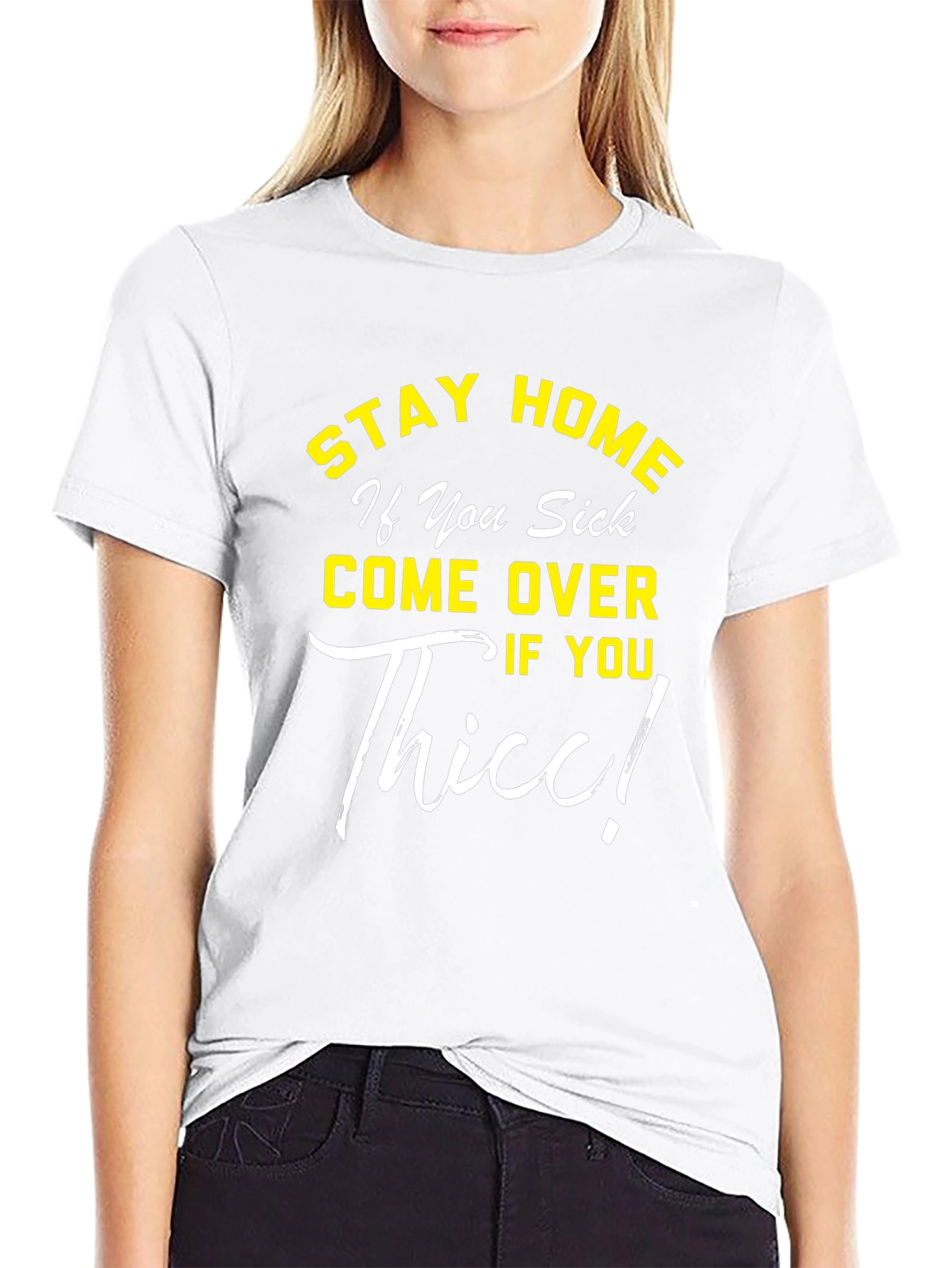Stay Home If You Sick Tee