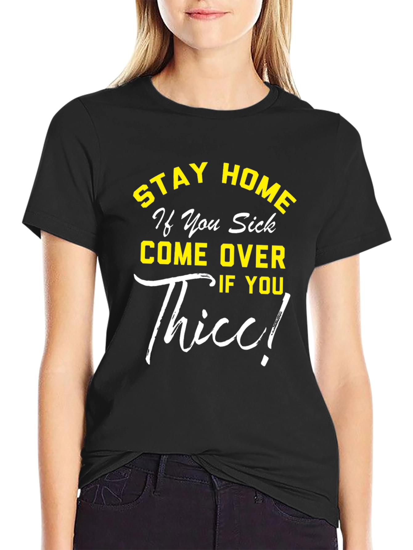 Stay Home If You Sick Tee