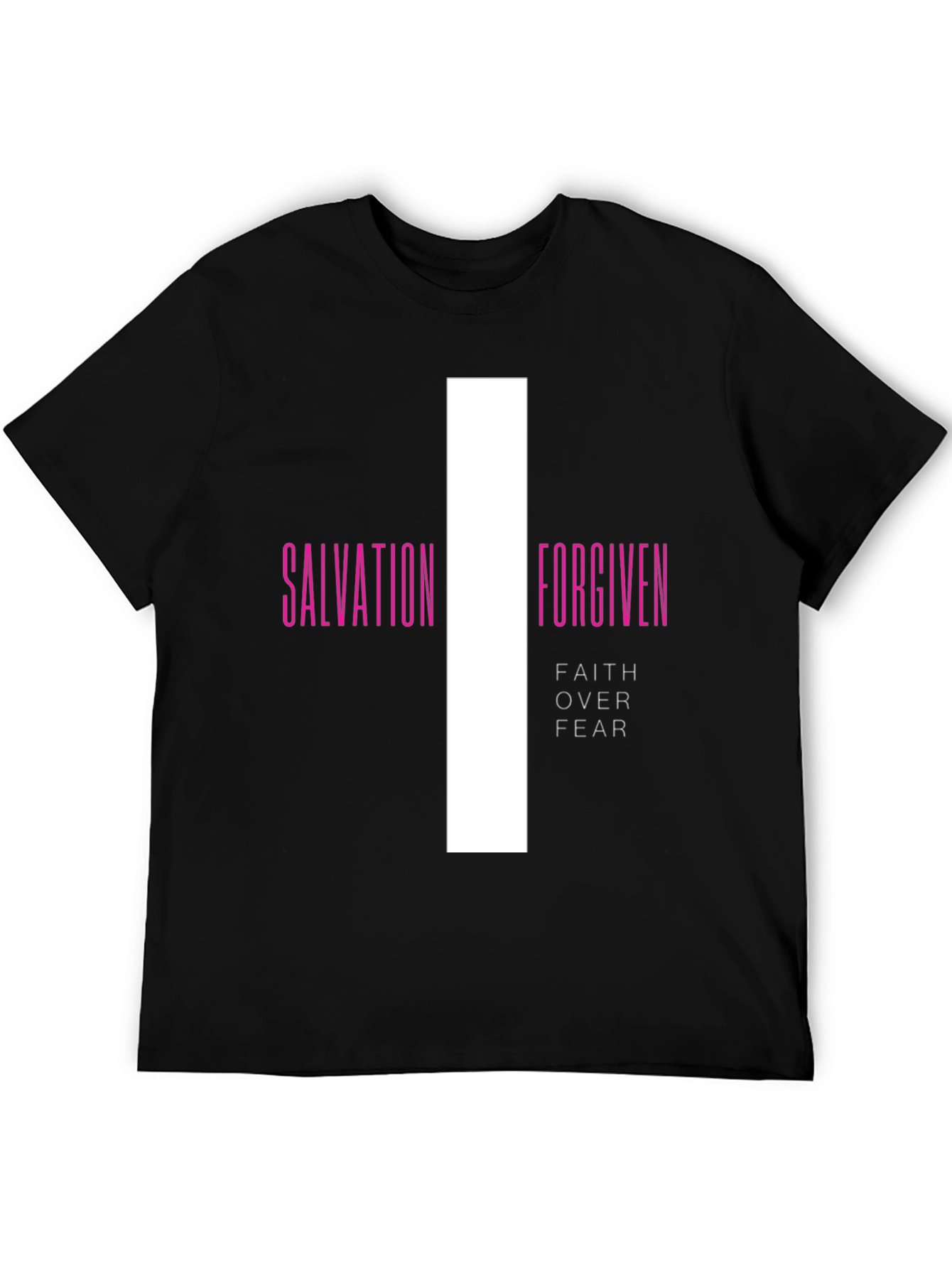 Salvation Forgiven Faith Over Fear Graphic Tee