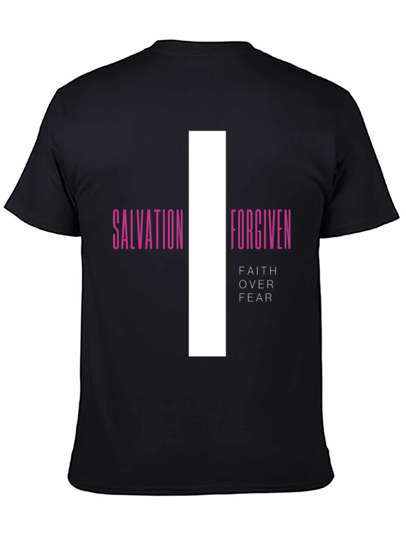 Salvation Forgiven Faith Over Fear Graphic Tee