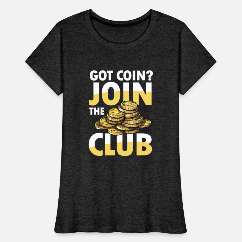 Got Coin Join The Club for a Coin Collector