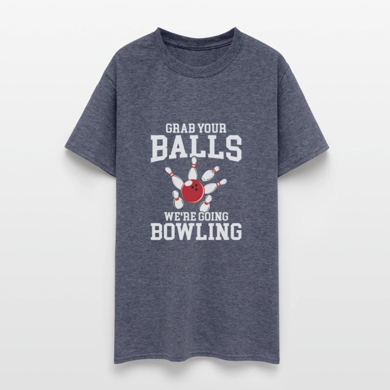 Grab Your Balls We're Going Bowling, funny bowling