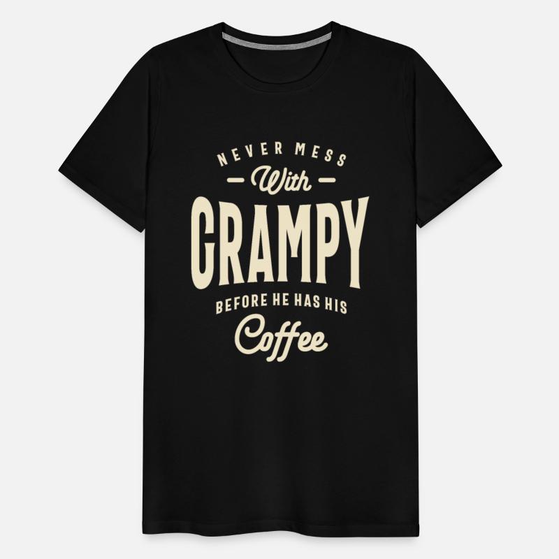 Grampy's Coffee Time Warning - Dad Grandpa
