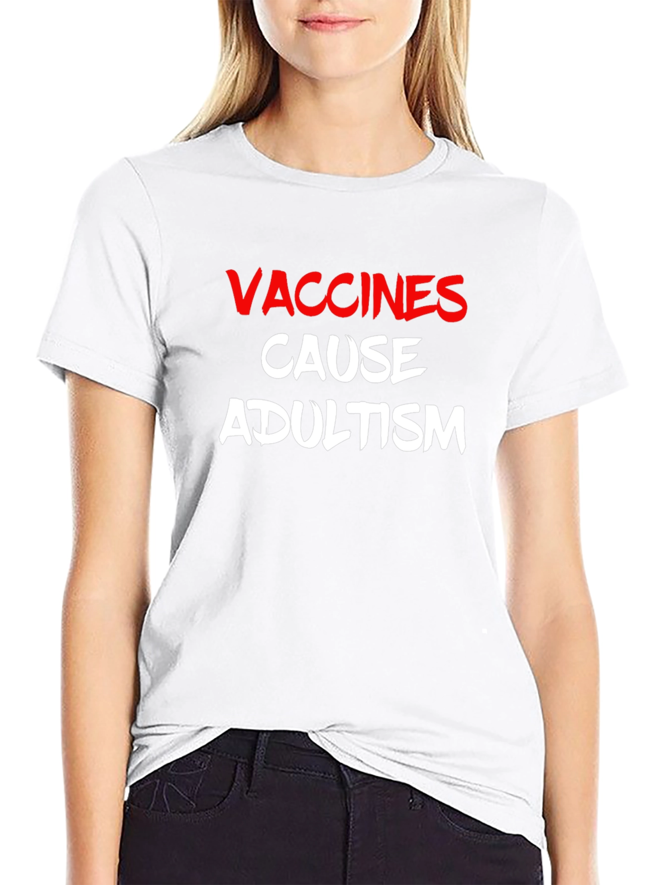Vaccines Cause Adultism Graphic T-Shirt