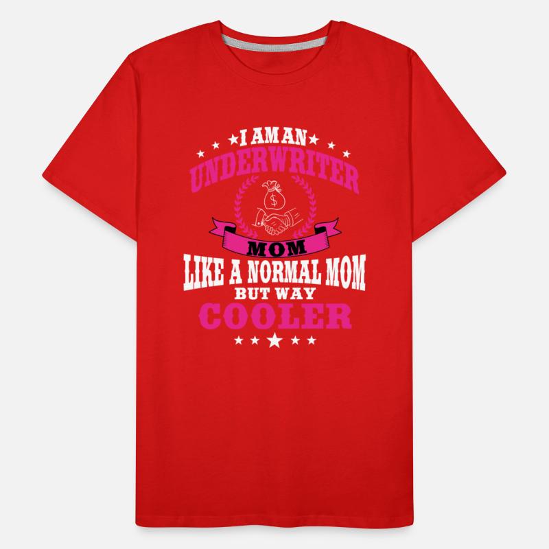 Great Underwriter Mom For Women