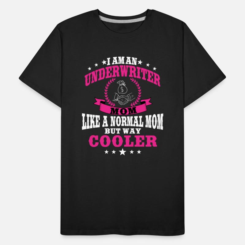 Great Underwriter Mom For Women