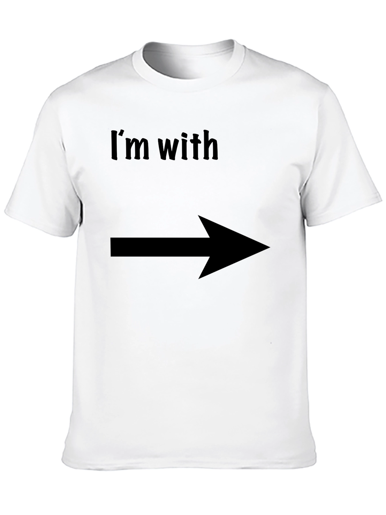 Im With Arrow T-Shirt - Funny Graphic Tee