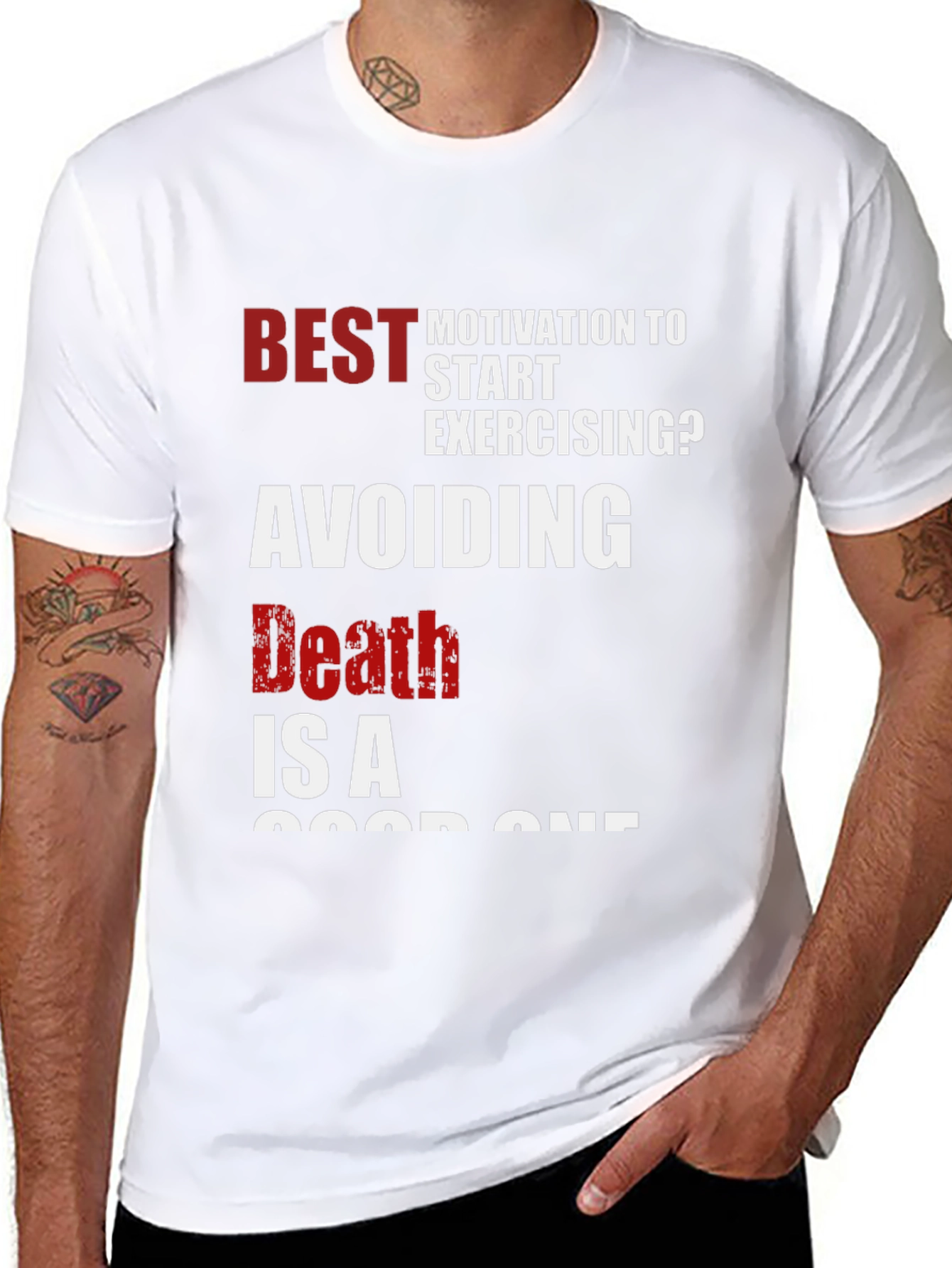 Motivational Workout T-Shirt - Avoiding Death