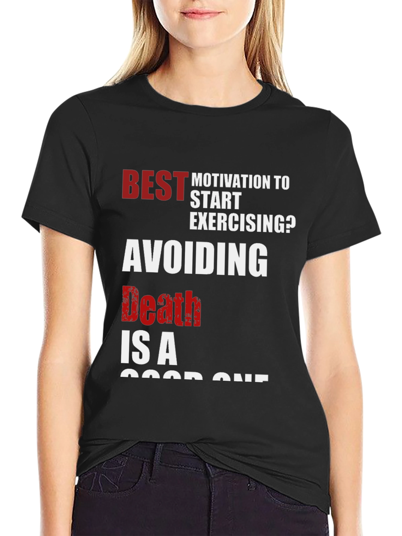 Motivational Workout T-Shirt - Avoiding Death