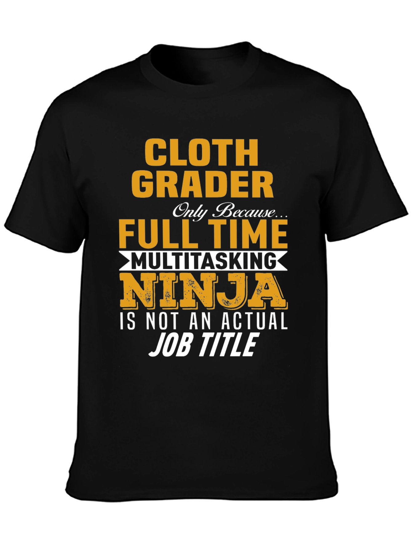 Cloth Grader Multitasking Ninja T-Shirt