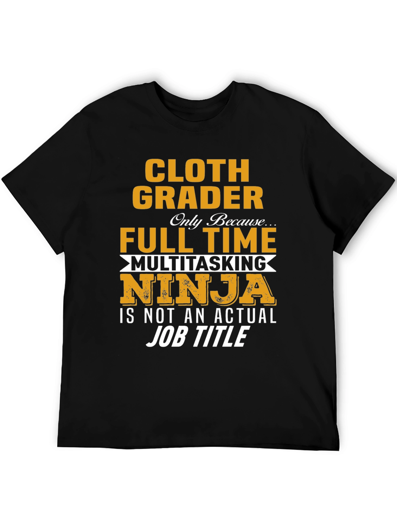 Cloth Grader Multitasking Ninja T-Shirt