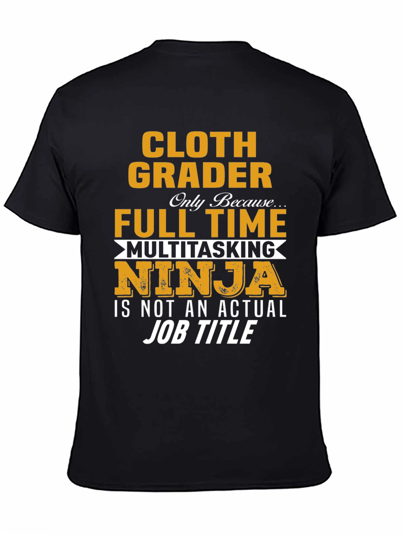 Cloth Grader Multitasking Ninja T-Shirt