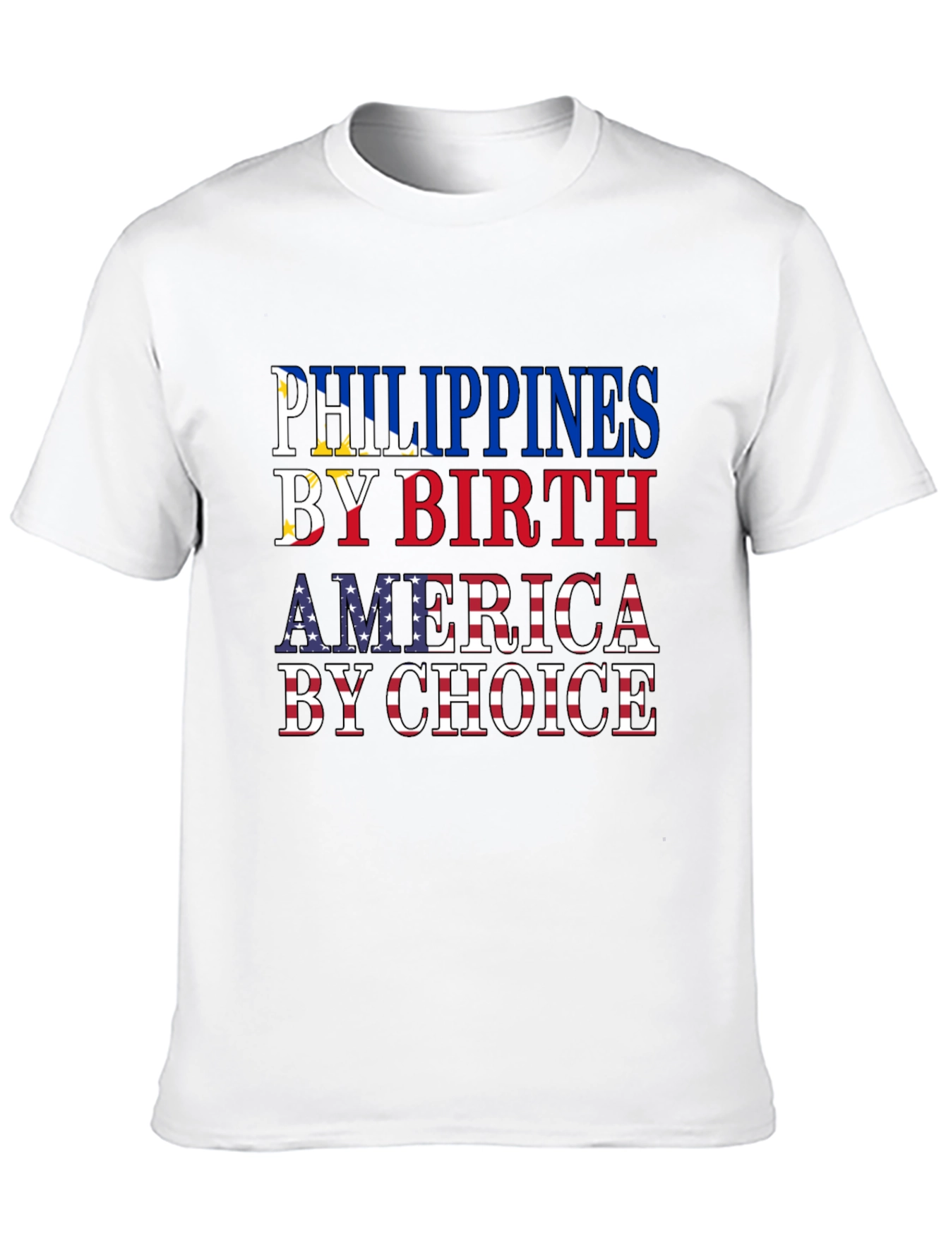 Philippines by Birth America by Choice T-Shirt