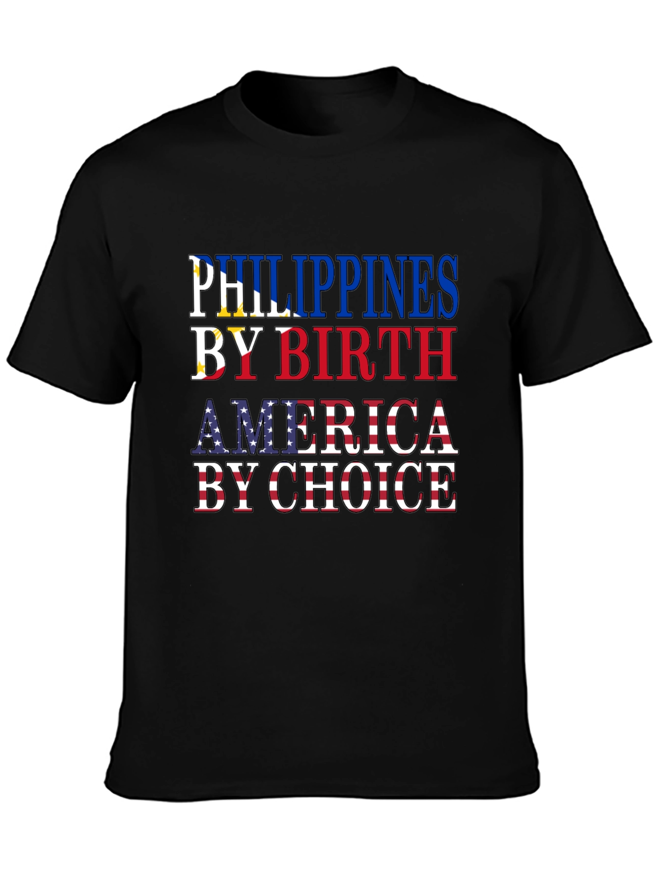 Philippines by Birth America by Choice T-Shirt