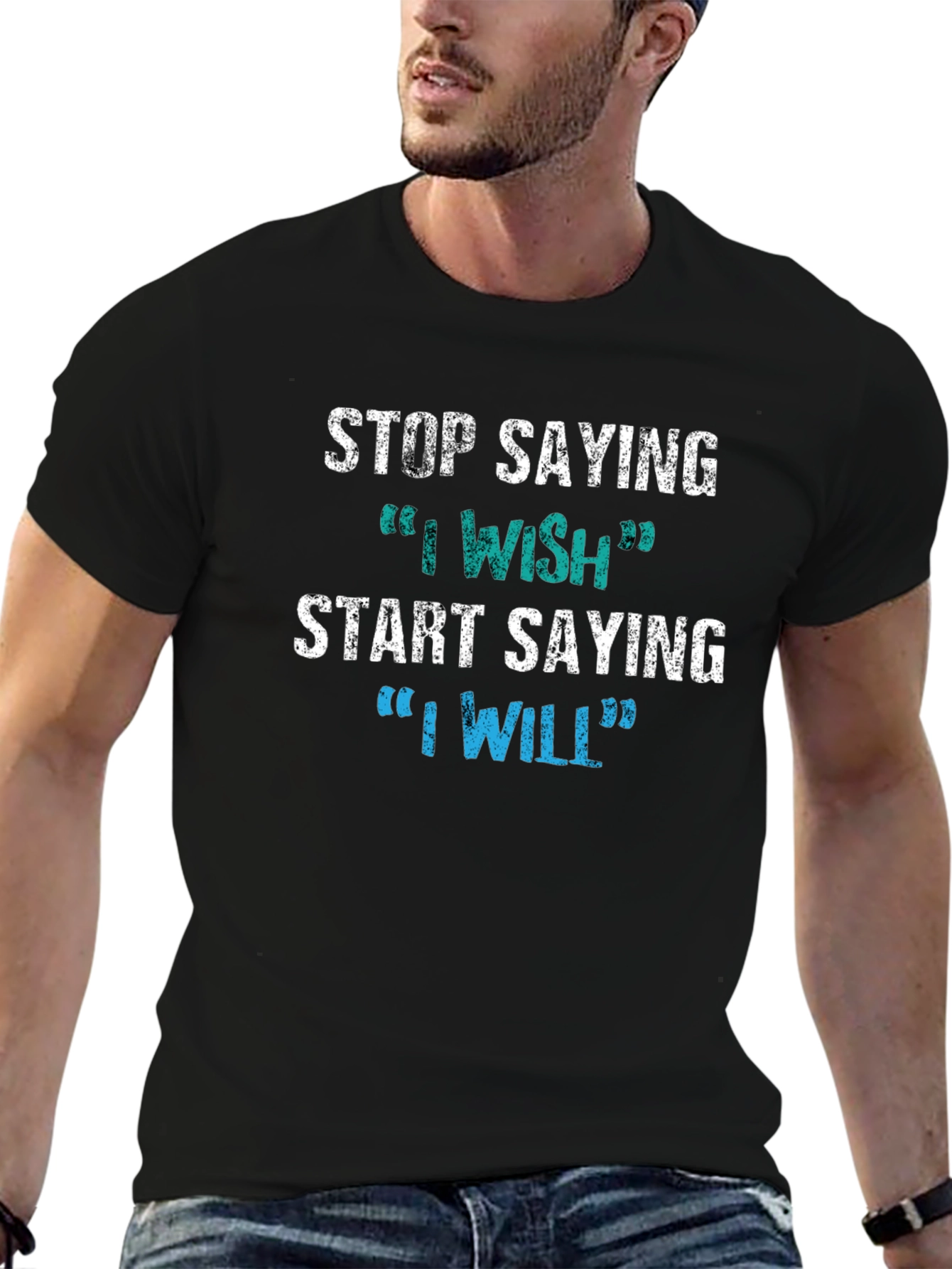 Motivational T-Shirt - Stop Wishing Start Doing