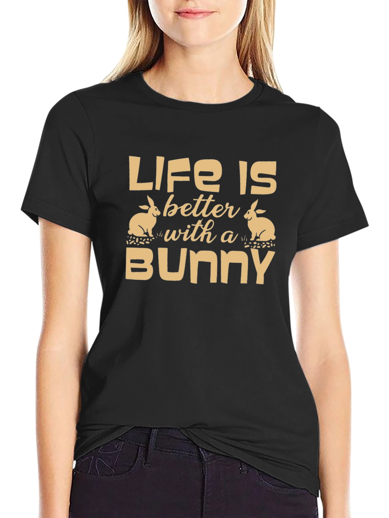 Life is Better with a Bunny T-Shirt