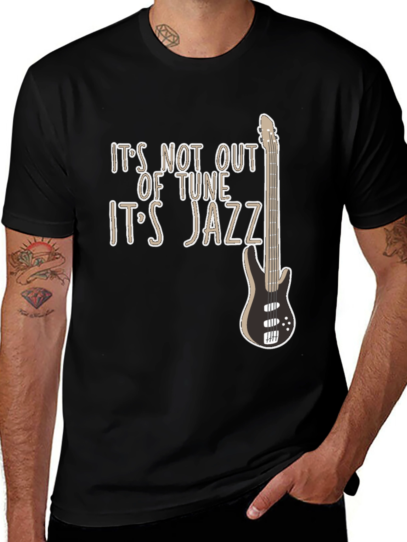 Its Not Out of Tune Its Jazz T-Shirt
