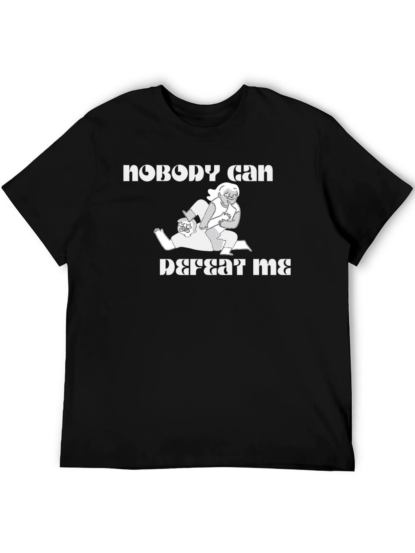 Nobody Can Defeat Me T-Shirt