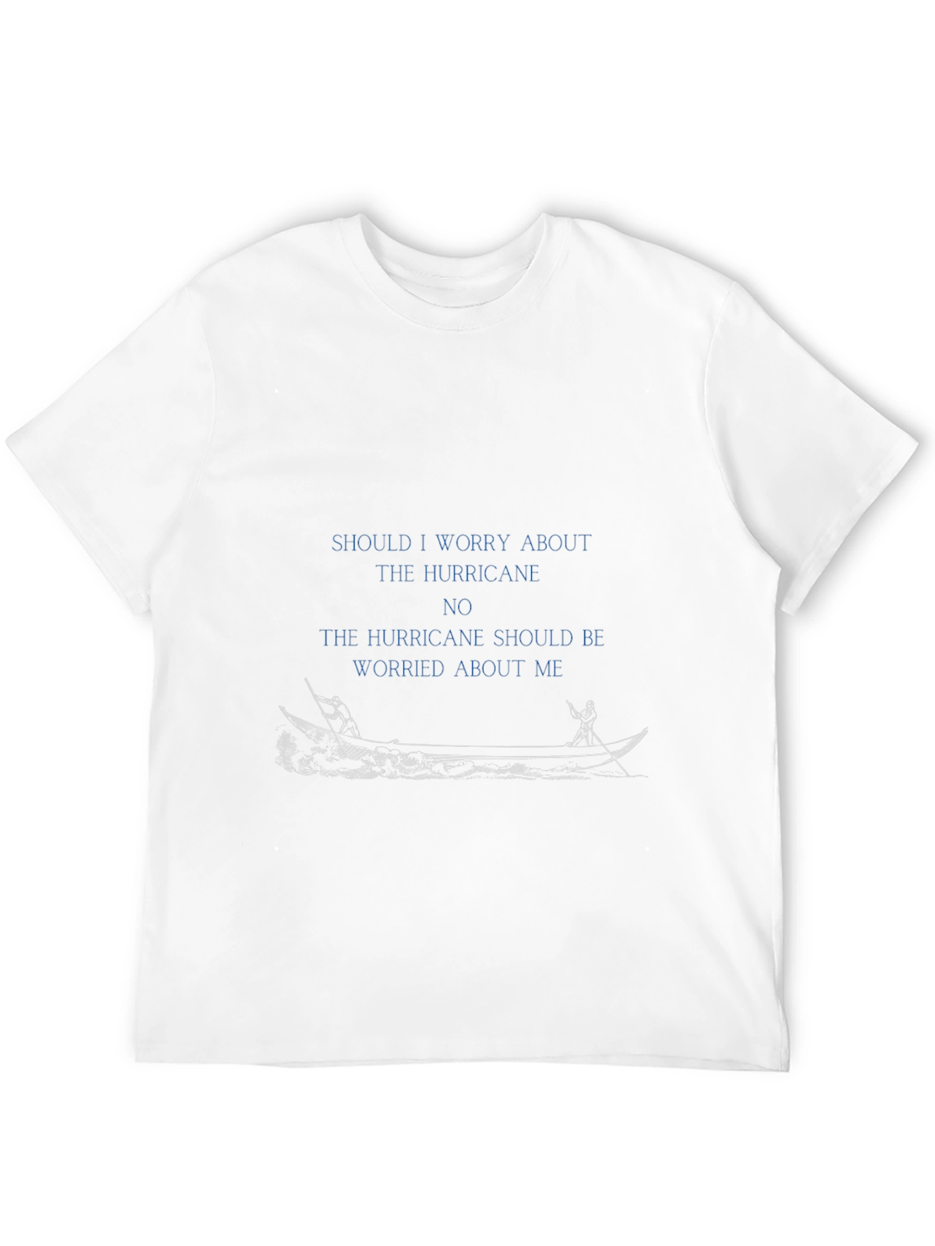 Hurricane Worry Funny Graphic T-Shirt