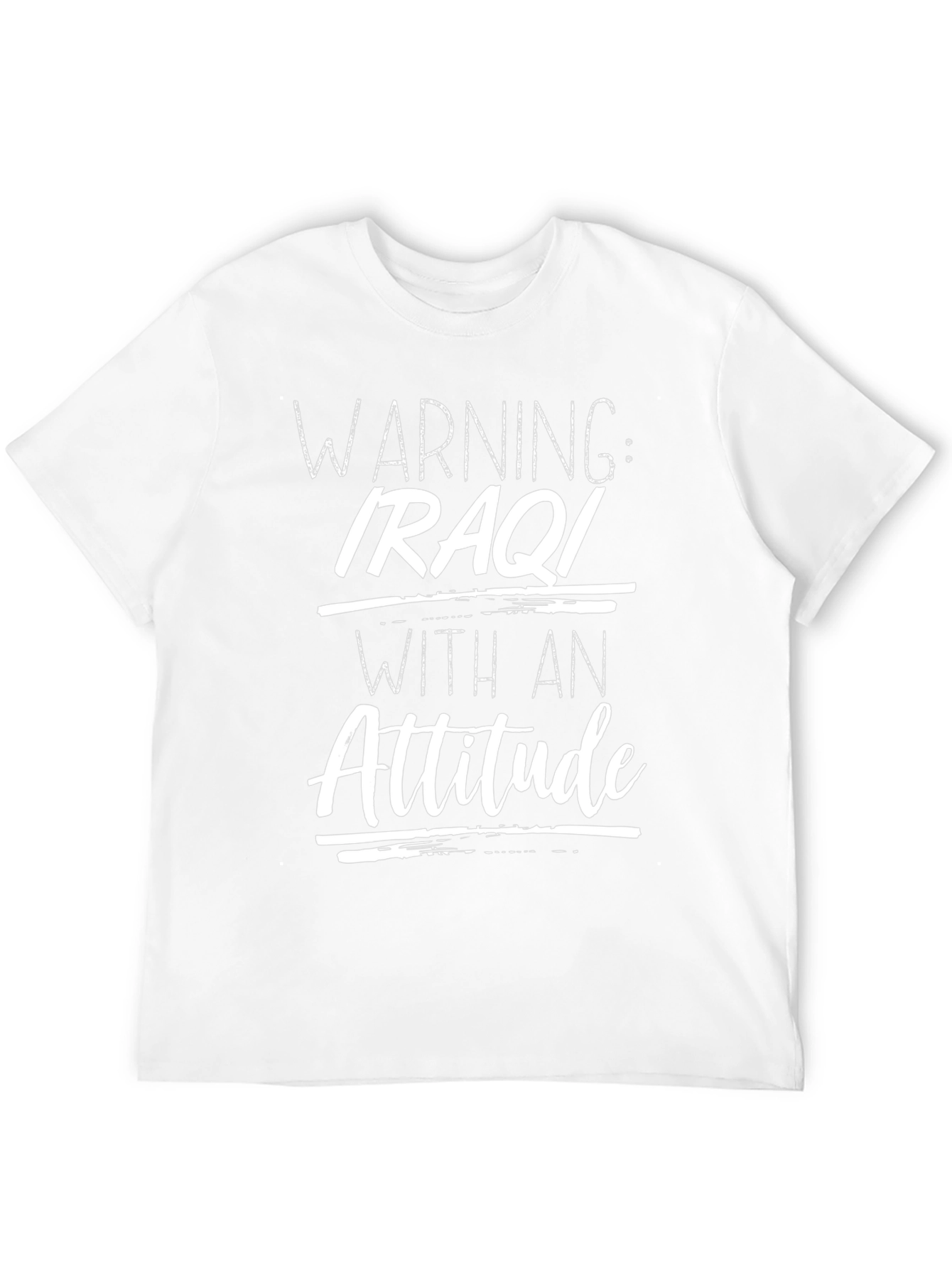 Warning Iraqi Attitude T-Shirt