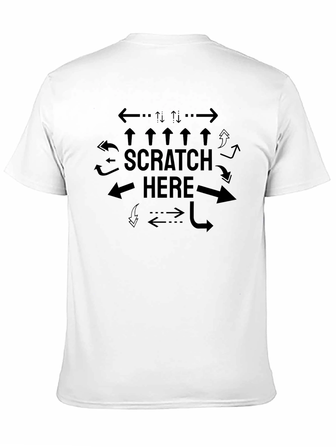 Scratch Here Arrows Funny Graphic T-Shirt