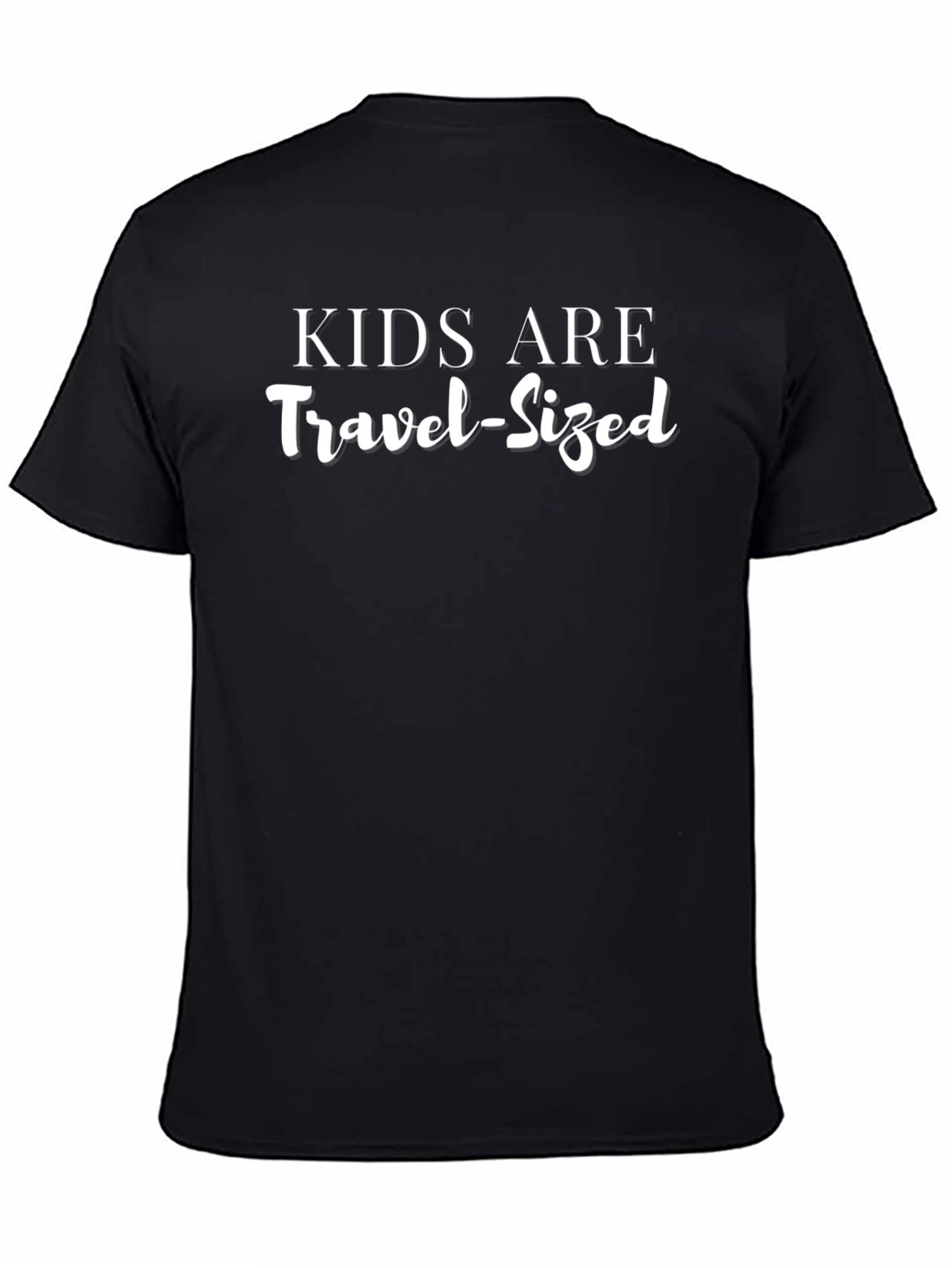 Kids Are Travel-Sized Graphic T-Shirt