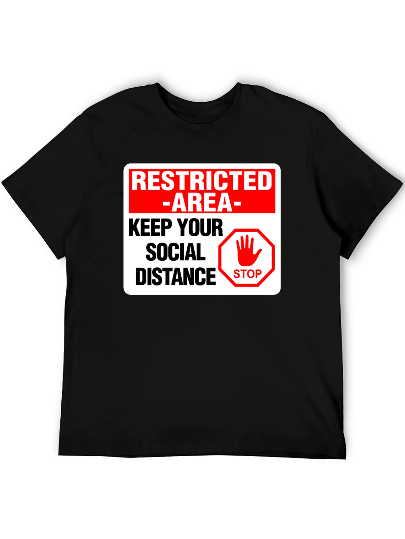 Restricted Area Social Distance T-Shirt