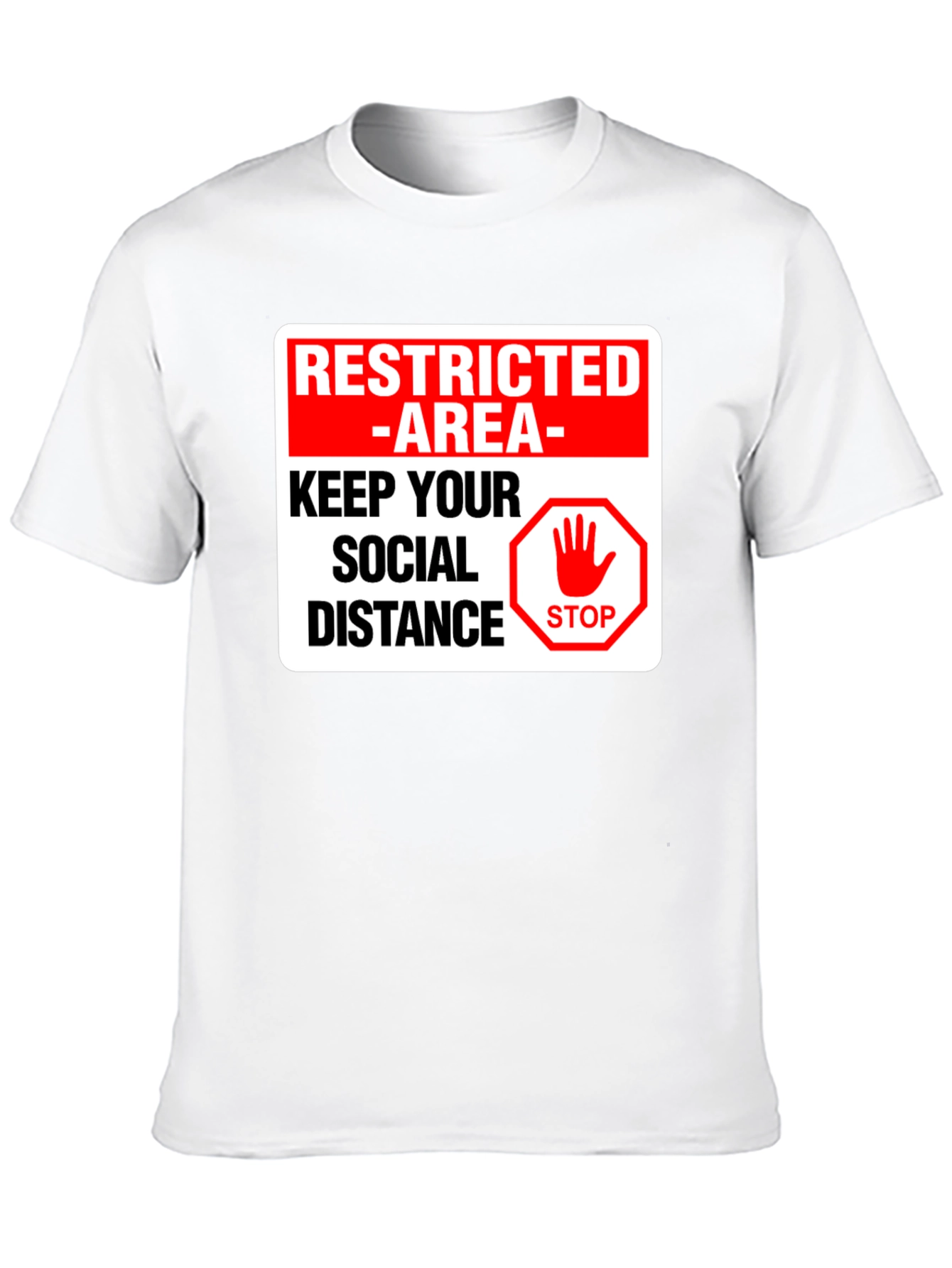 Restricted Area Social Distance T-Shirt