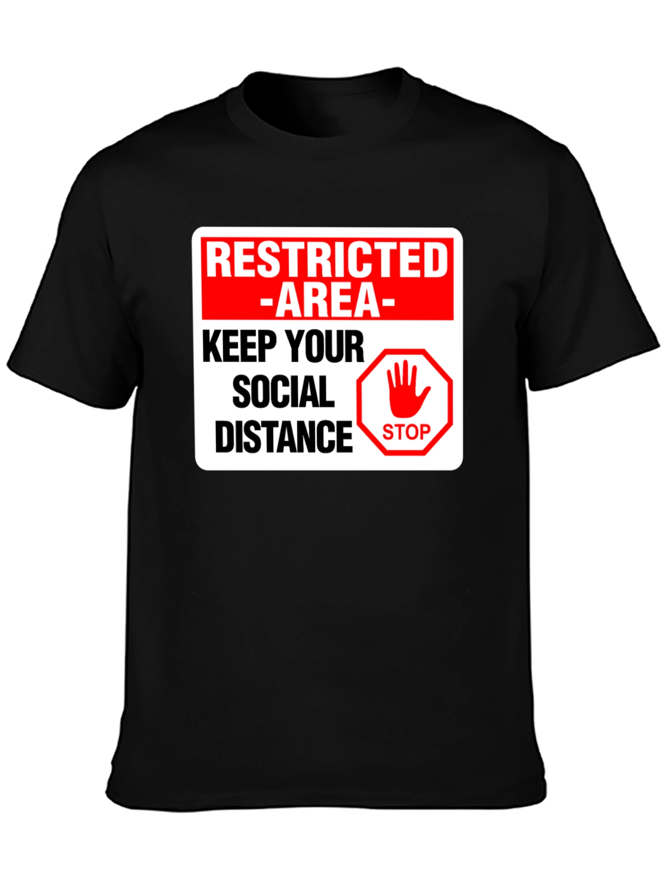 Restricted Area Social Distance T-Shirt
