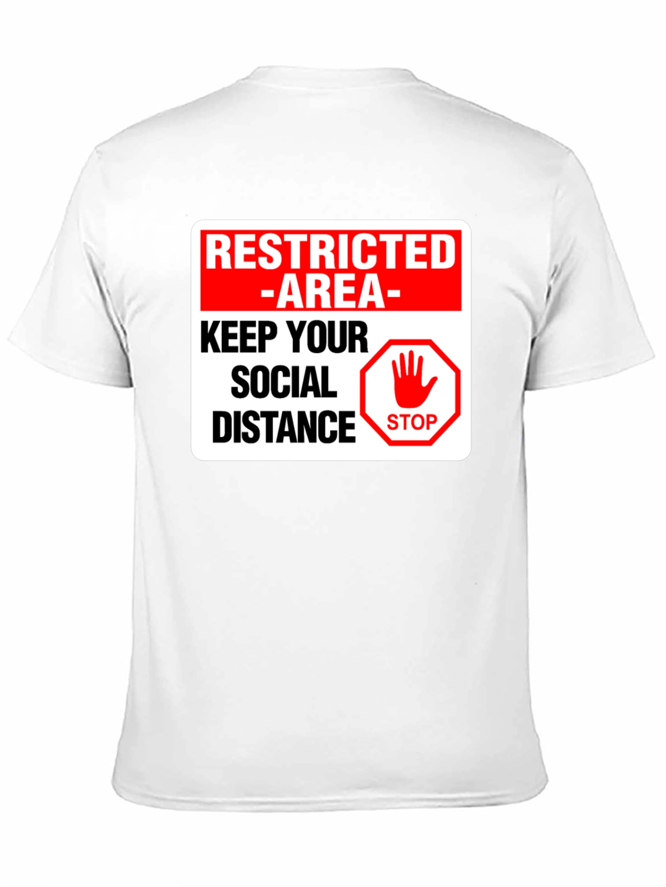 Restricted Area Social Distance T-Shirt