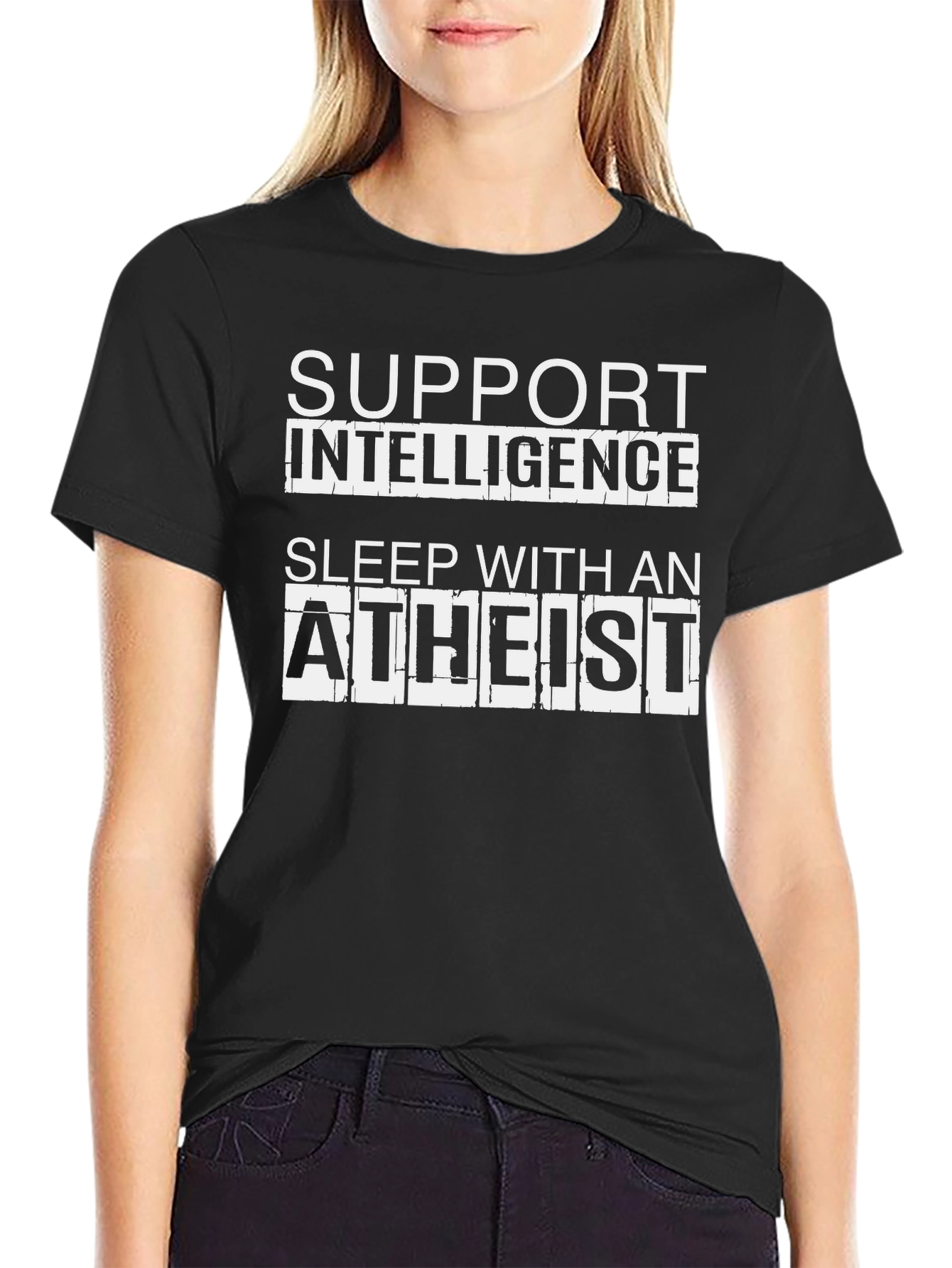 Support Intelligence Sleep With an Atheist T-Shirt