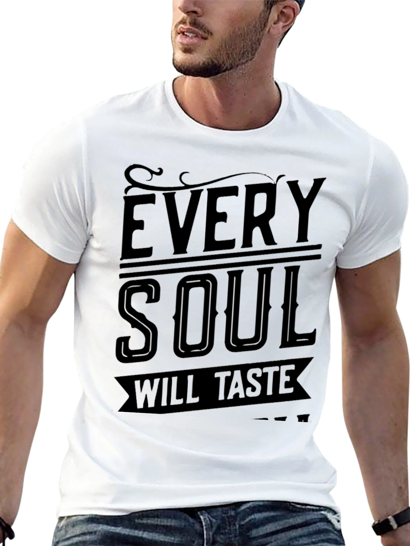 Every Soul Will Taste Black Graphic Tee