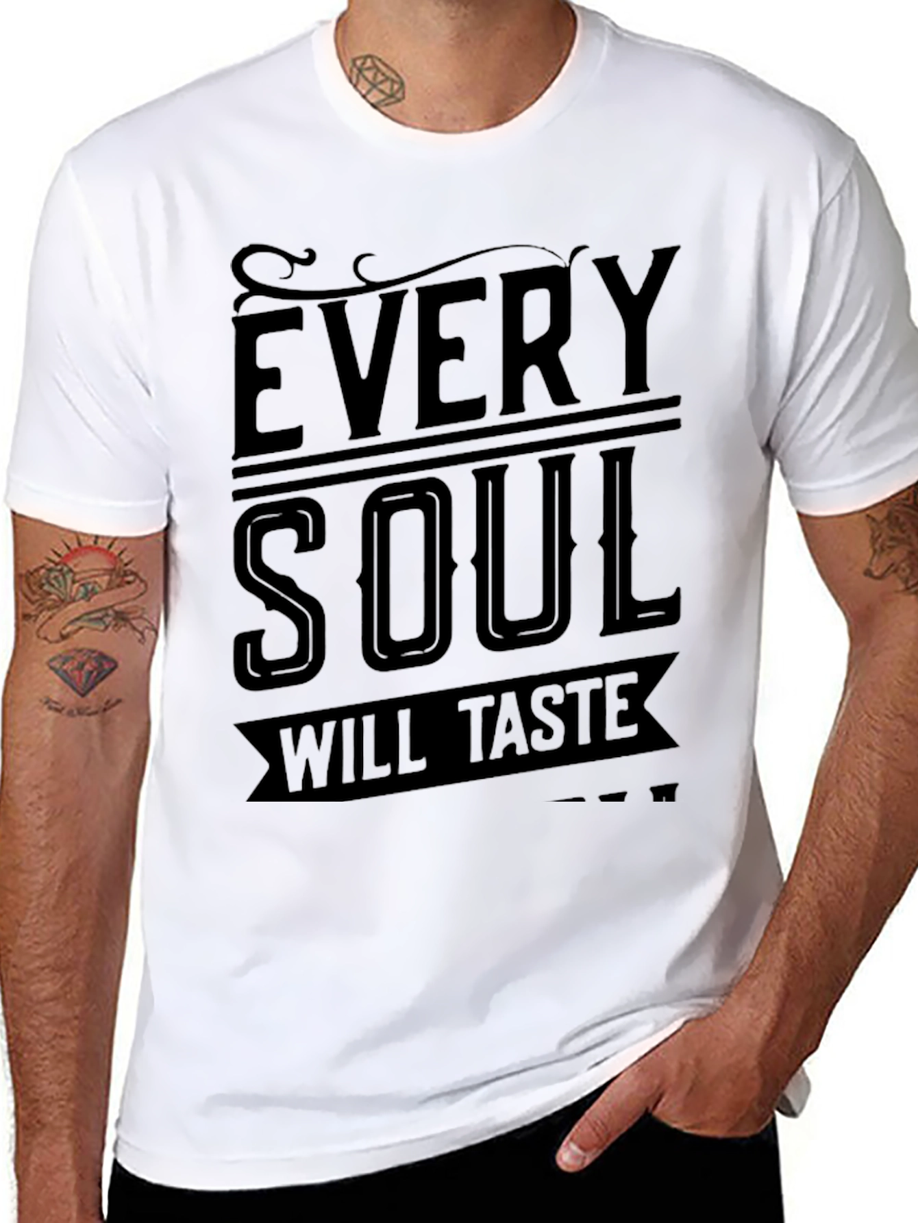 Every Soul Will Taste Black Graphic Tee