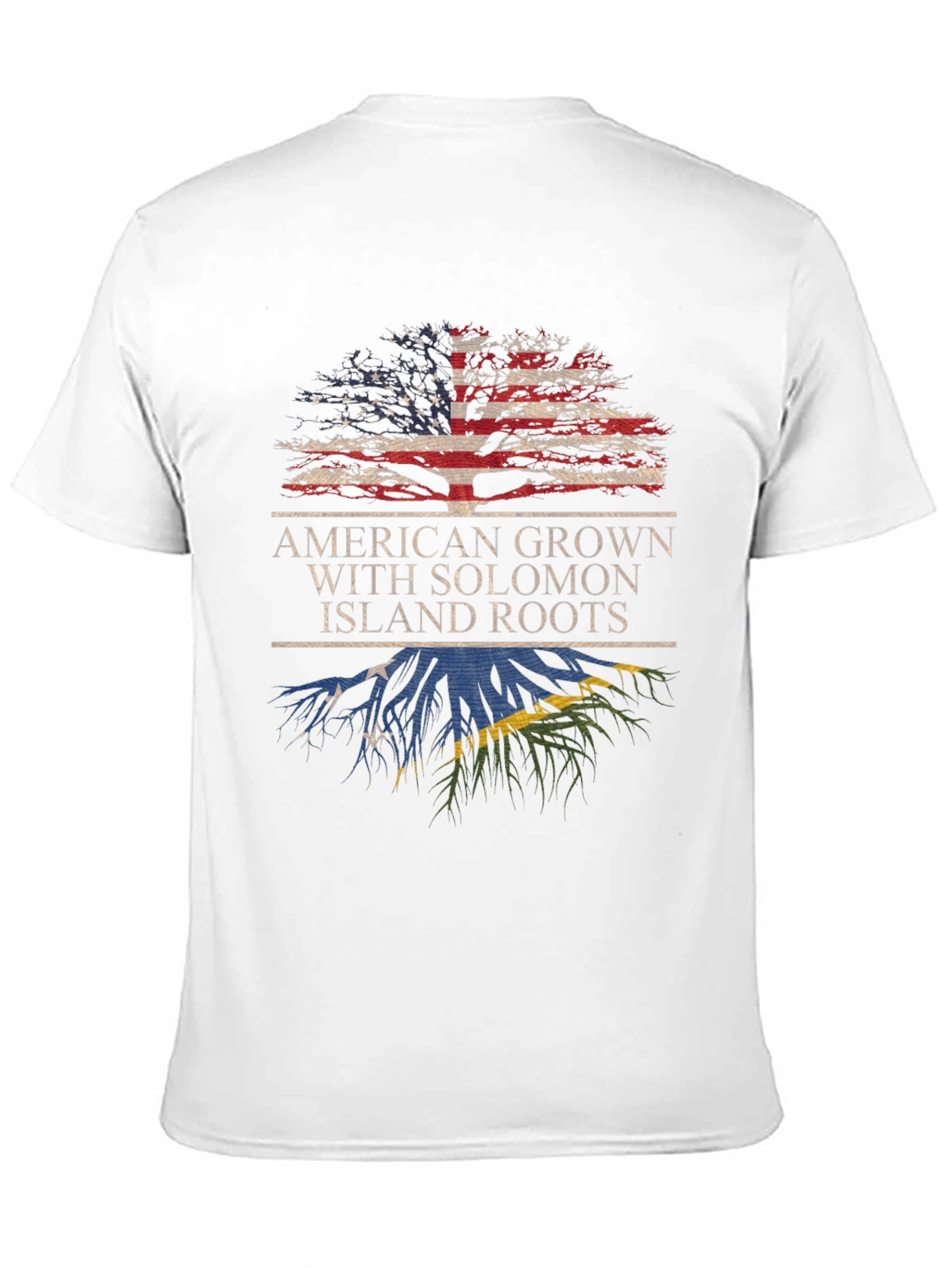 American Grown with Solomon Islands Roots T-Shirt