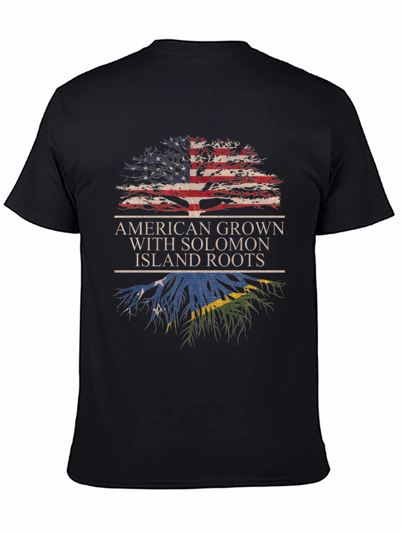 American Grown with Solomon Islands Roots T-Shirt
