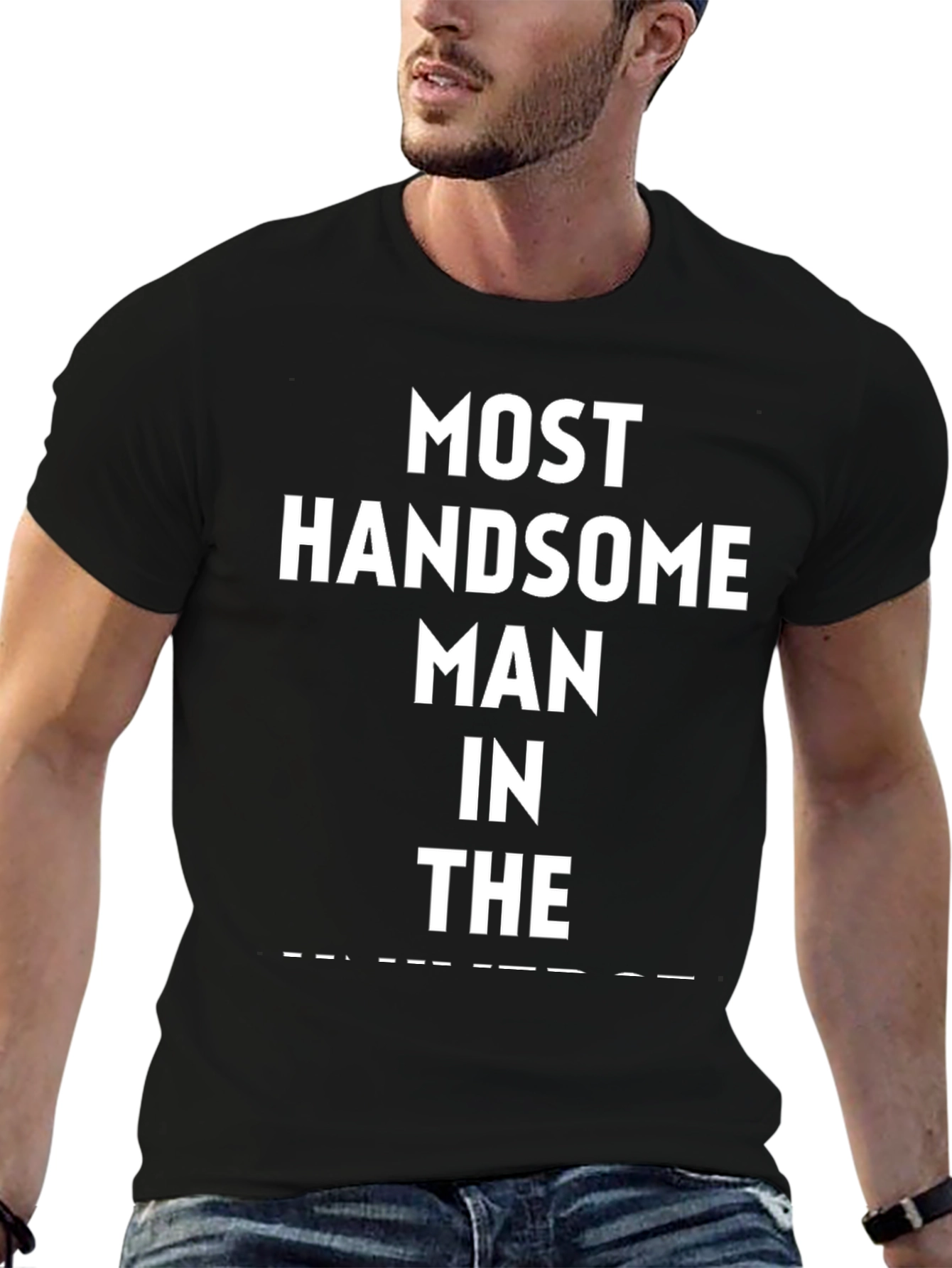 Most Handsome Man T-Shirt